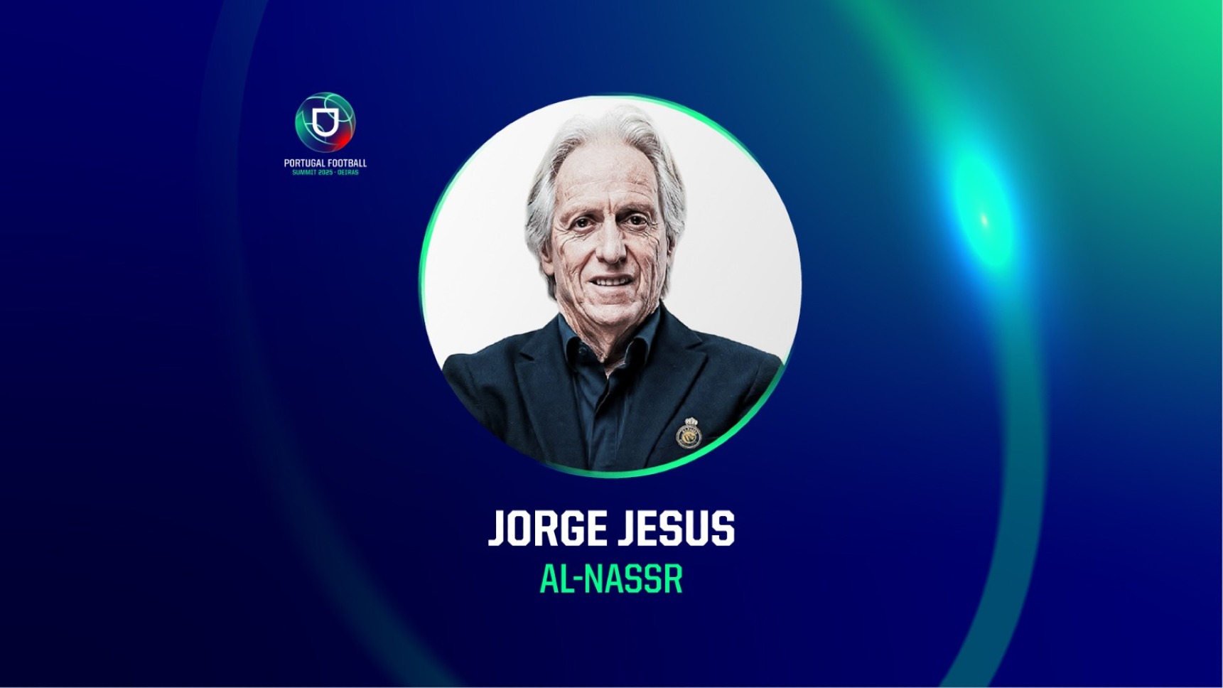 Jorge Jesus confirmado para uma One-on-One exclusiva no Portugal Football Summit 2025